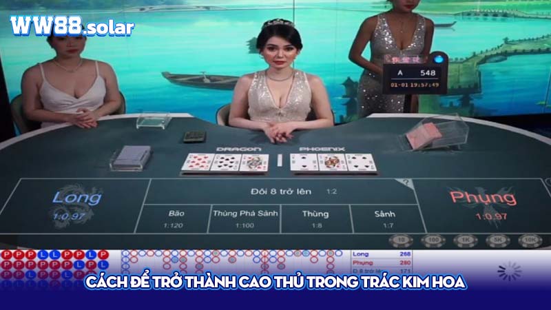 Cách để trở thành cao thủ trong trác kim hoa