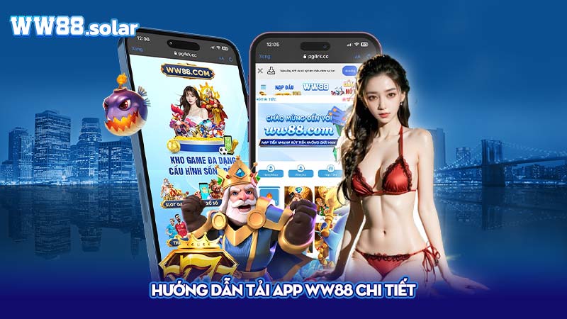 Hướng dẫn tải app WW88 chi tiết